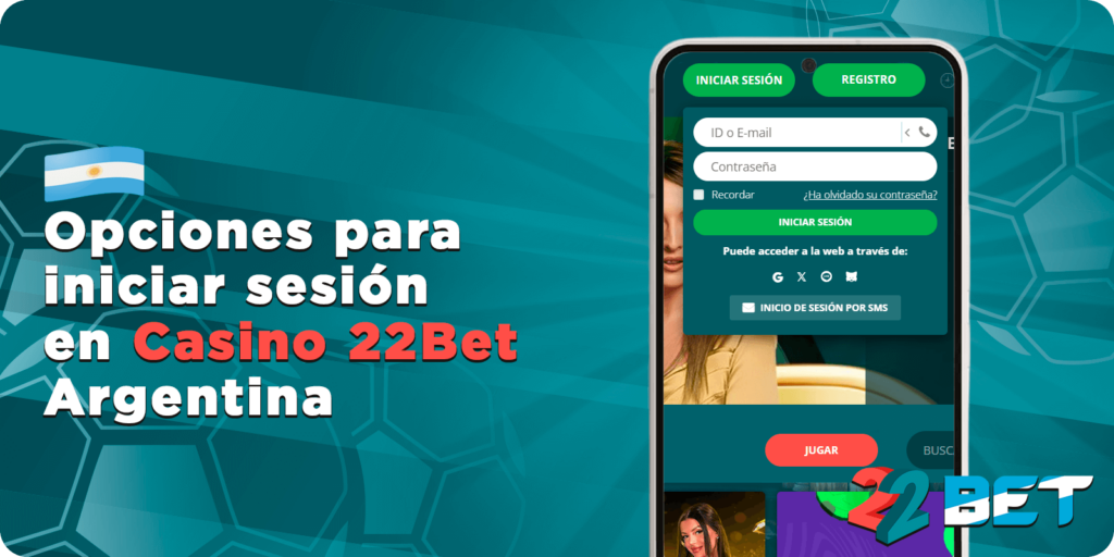 Opciones para iniciar sesión en Casino 22Bet Argentina